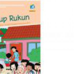 BUKU SISWA SD KELAS 2 : HIDUP RUKUN