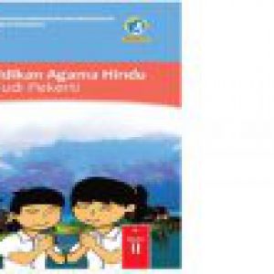 BUKU SISWA SD KELAS 2 : PENDIDIKAN AGAMA HINDU